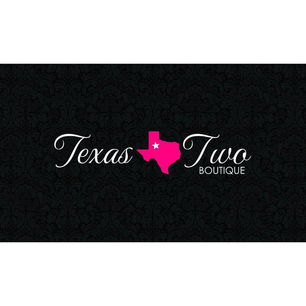 Gift Card - Texas Two Boutique