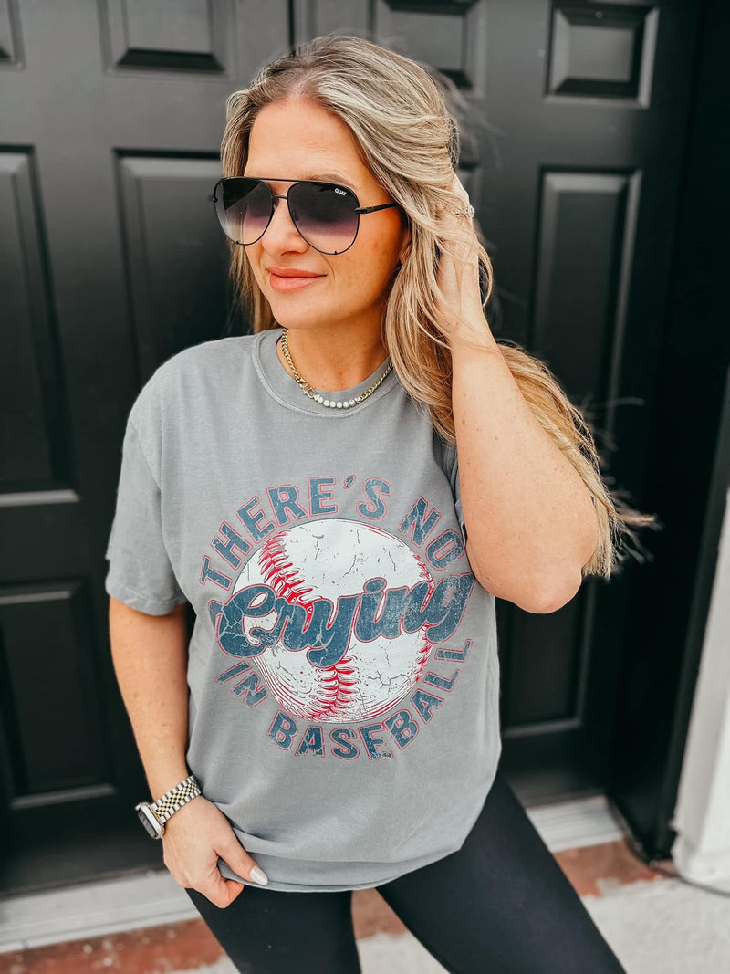 {PREORDER}There is no Crying in Baseball Tee or Sweatshirt