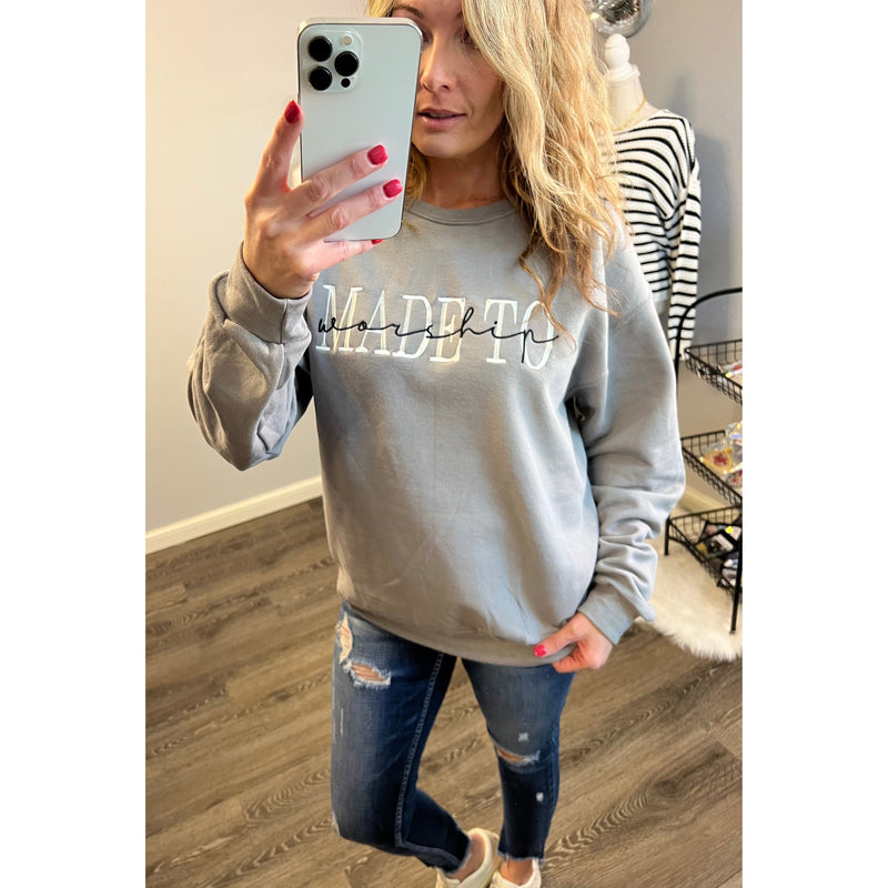 Embroidered Made To Worship GREY Sweatshirt (S-2XL)