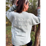 Jesus Paid it All Fish Sweatshirt (S-2XL)